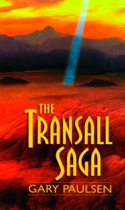 Bestselling Sci-Fi/ Fantasy (2007) - The Transall Saga by Gary Paulsen