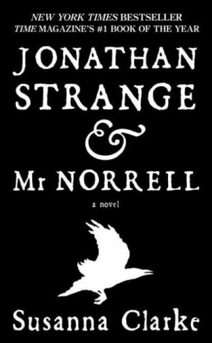 Bestselling Sci-Fi/ Fantasy (2007) - Jonathan Strange & Mr Norrell by Susanna Clarke