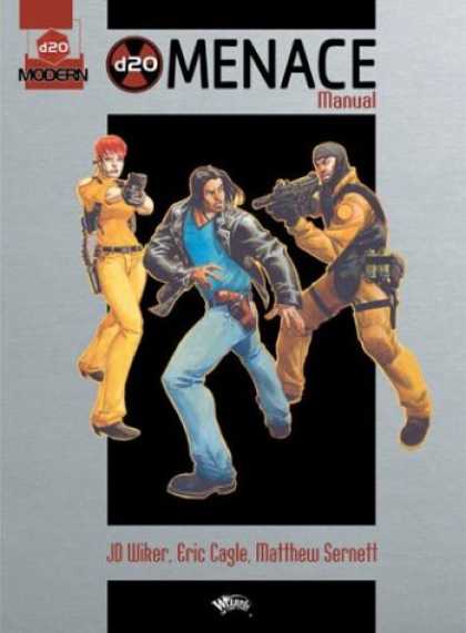 Bestselling Sci-Fi/ Fantasy (2007) - d20 Menace Manual (d20 Campaigns: d20 Modern) by J.D. Wiker