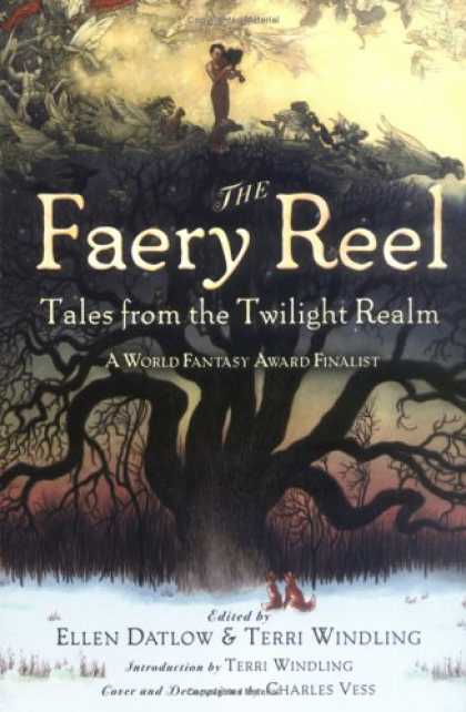 Bestselling Sci-Fi/ Fantasy (2007) - The Faery Reel: Tales from the Twilight Realm