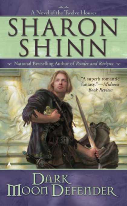 Bestselling Sci-Fi/ Fantasy (2007) - Dark Moon Defender by Sharon Shinn