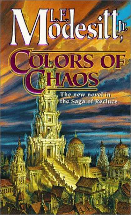 Bestselling Sci-Fi/ Fantasy (2007) - Colors of Chaos (Saga of Recluce) by L. E. Modesitt