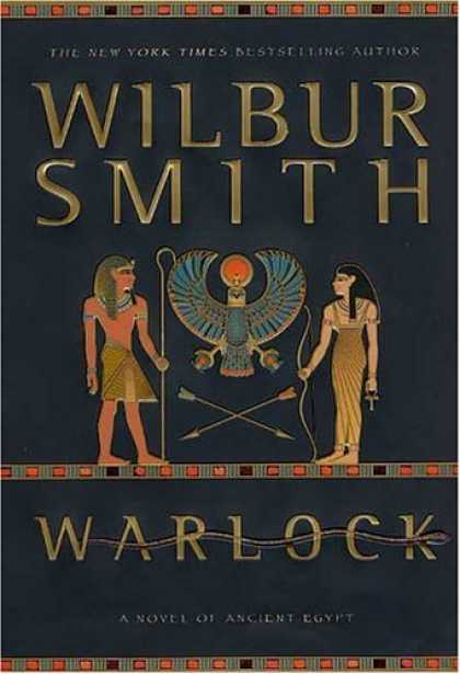 Bestselling Sci-Fi/ Fantasy (2007) - Warlock: A Novel of Ancient Egypt by Wilbur Smith
