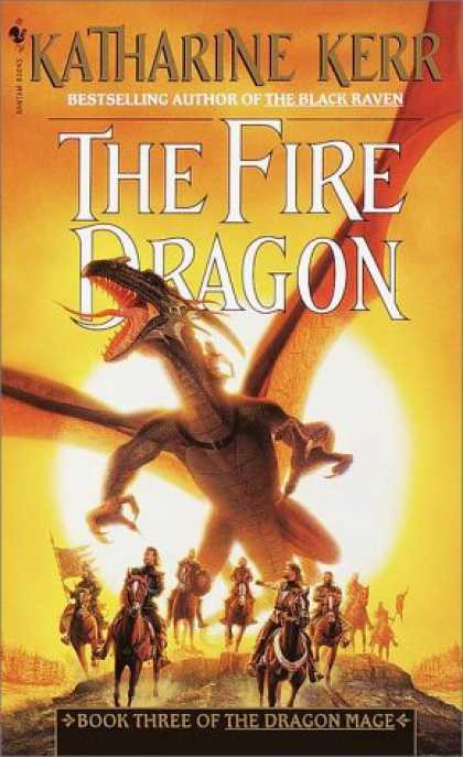 Bestselling Sci-Fi/ Fantasy (2007) - The Fire Dragon (Dragon Mage, Book 3) by Katharine Kerr
