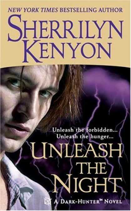Bestselling Sci-Fi/ Fantasy (2007) - Unleash the Night (A Dark-Hunter Novel, Book 9) by Sherrilyn Kenyon