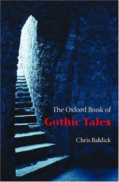 Bestselling Sci-Fi/ Fantasy (2007) - The Oxford Book of Gothic Tales (Oxford Books of Prose)