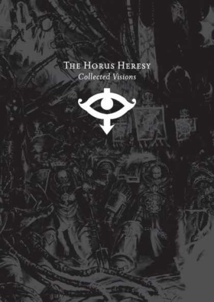 Bestselling Sci-Fi/ Fantasy (2007) - The Horus Heresy: Collected Visions by Alan Merrett