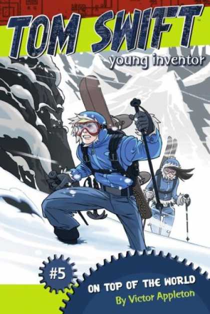 Bestselling Sci-Fi/ Fantasy (2007) - On Top of the World (Tom Swift Young Inventor) by Victor Appleton