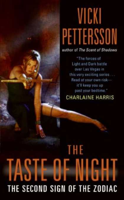 Bestselling Sci-Fi/ Fantasy (2007) - The Taste of Night (Sign of the Zodiac, Book 2) by Vicki Pettersson