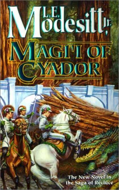 Bestselling Sci-Fi/ Fantasy (2007) - Magi'i of Cyador (The Saga of Recluce) by L. E. Modesitt