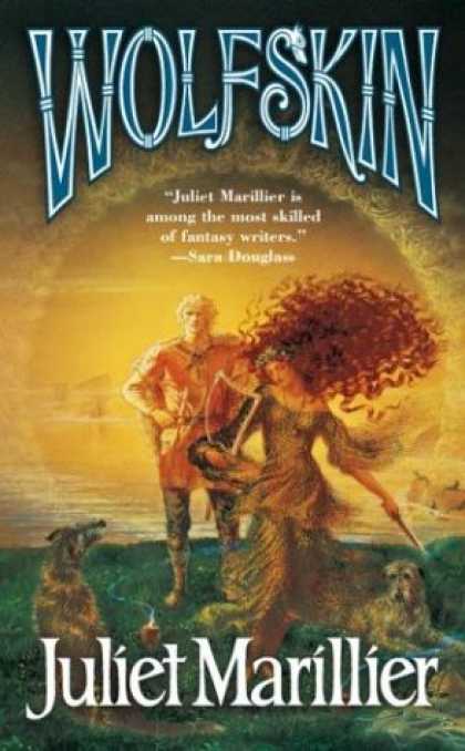 Bestselling Sci-Fi/ Fantasy (2007) - Wolfskin (Tor Fantasy) by Juliet Marillier