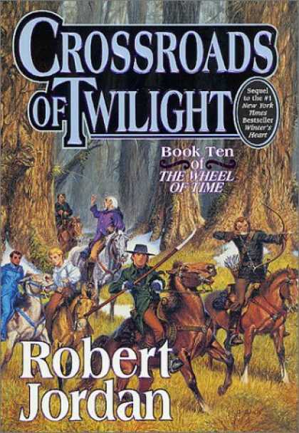 Bestselling Sci-Fi/ Fantasy (2007) - Crossroads of Twilight (The Wheel of Time, Book 10) by Robert Jordan