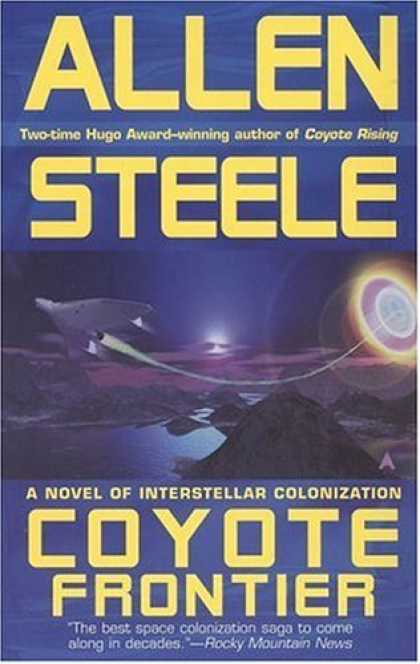 Bestselling Sci-Fi/ Fantasy (2007) - Coyote Frontier by Allen Steele