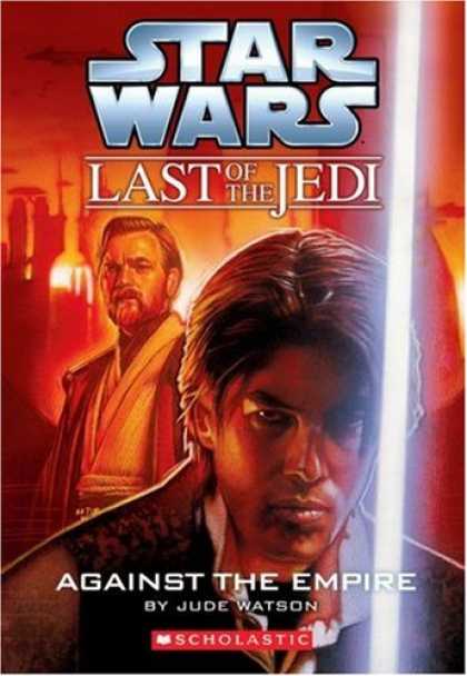 Bestselling Sci-Fi/ Fantasy (2007) - Against the Empire (Star Wars: Last of the Jedi, Book 8) by Jude Watson