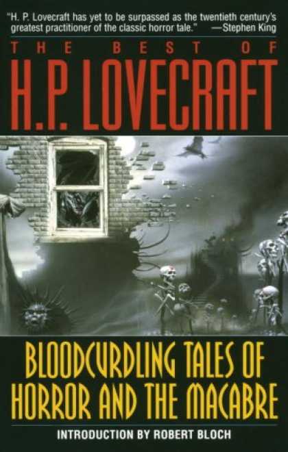 Bestselling Sci-Fi/ Fantasy (2007) - The Best of H. P. Lovecraft: Bloodcurdling Tales of Horror and the Macabre by H.