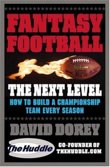 Bestselling Sci-Fi/ Fantasy (2007) - Fantasy Football The Next Level: How to Build a Championship Team Every Season b