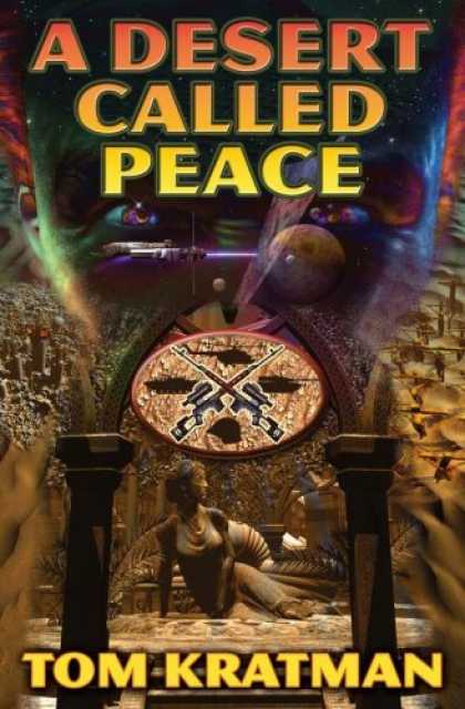 Bestselling Sci-Fi/ Fantasy (2007) - A Desert Called Peace by Tom Kratman