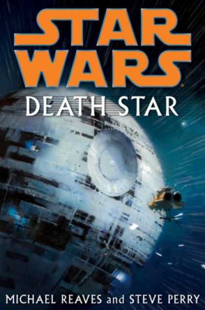 Bestselling Sci-Fi/ Fantasy (2007) - Star Wars(r)  Death Star (Star Wars) by Michael Reaves