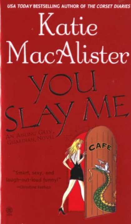 Bestselling Sci-Fi/ Fantasy (2007) - You Slay Me (Aisling Grey, Guardian, Book 1) by Katie MacAlister