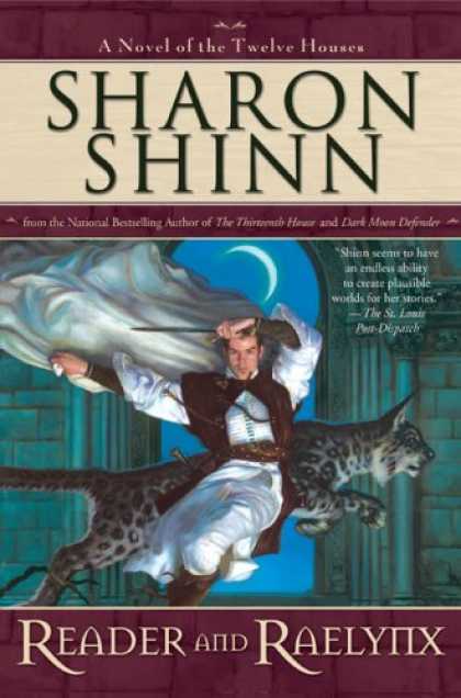 Bestselling Sci-Fi/ Fantasy (2007) - Reader and Raelynx by Sharon Shinn