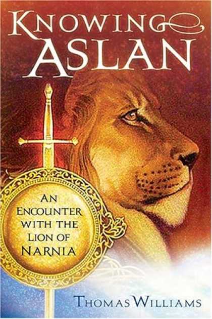 Bestselling Sci-Fi/ Fantasy (2007) - Knowing Aslan by Thomas Williams