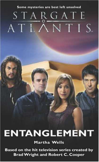 Bestselling Sci-Fi/ Fantasy (2007) - Stargate Atlantis: Entanglement: SGA--6 (Stargate Atlantis) by Martha Wells