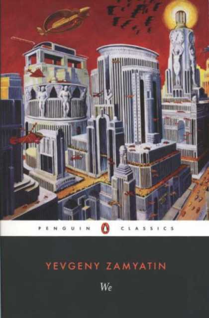 Bestselling Sci-Fi/ Fantasy (2007) - We (Twentieth-Century Classics) by Yevgeny Ivanovich Zamyatin