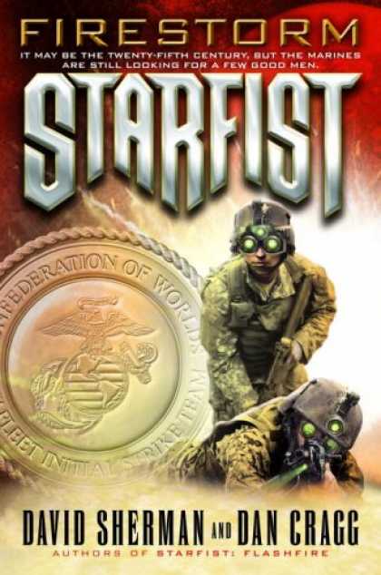 Bestselling Sci-Fi/ Fantasy (2007) - Starfist: Firestorm (Starfist) by David Sherman