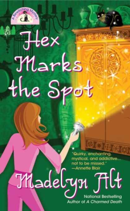 Bestselling Sci-Fi/ Fantasy (2007) - Hex Marks the Spot (Bewitching Mystery, Book 3) by Madelyn Alt