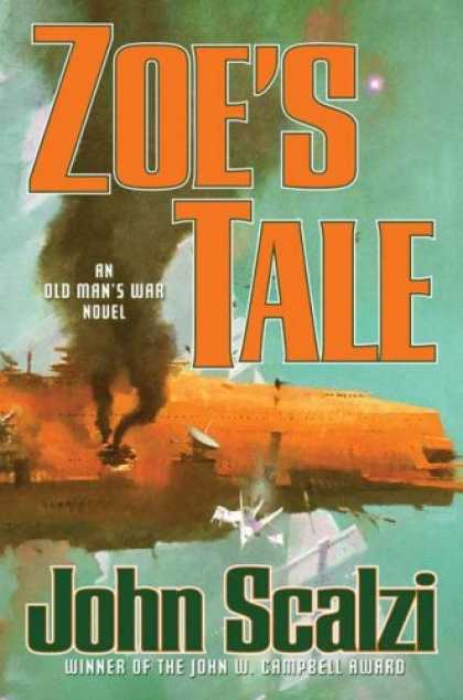 Bestselling Sci-Fi/ Fantasy (2008) - Zoe's Tale by John Scalzi