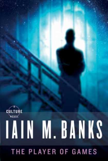 Bestselling Sci-Fi/ Fantasy (2008) - The Player of Games by Iain M. Banks