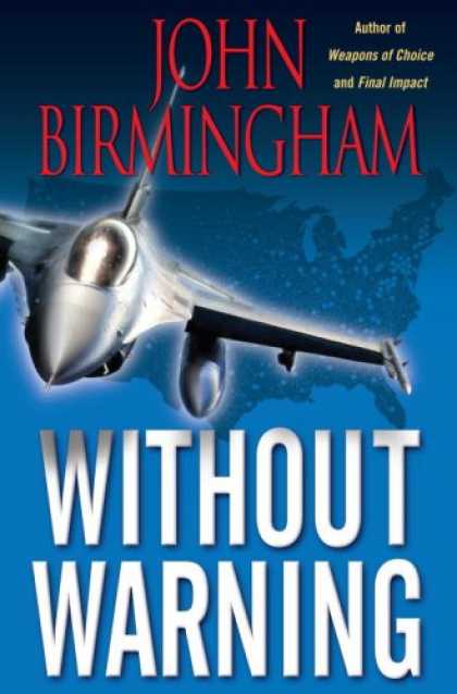 Bestselling Sci-Fi/ Fantasy (2008) - Without Warning by John Birmingham