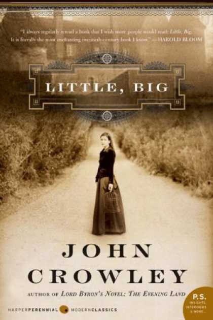 Bestselling Sci-Fi/ Fantasy (2008) - Little, Big by John Crowley