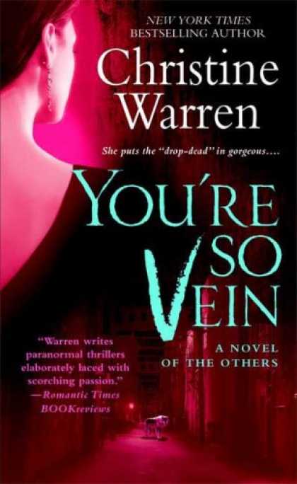 Bestselling Sci-Fi/ Fantasy (2008) - You're So Vein (The Others, Book 7) by Christine Warren