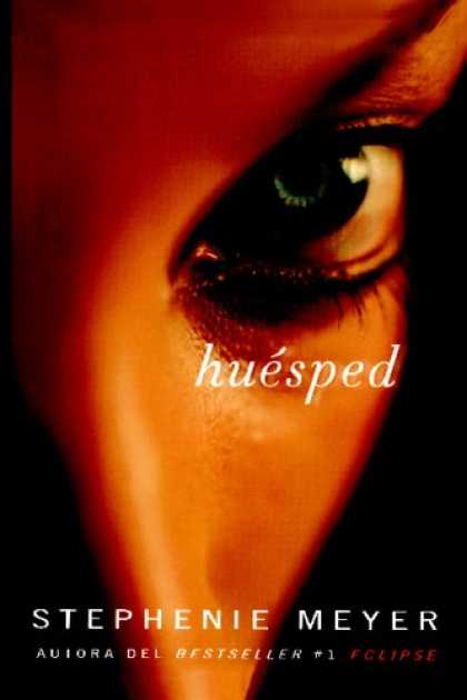 Bestselling Sci-Fi/ Fantasy (2008) - Huesped/ The Host (Spanish Edition) by Stephenie Meyer