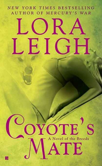 Bestselling Sci-Fi/ Fantasy (2008) - Coyote's Mate (Coyote Breeds, Book 2) by Lora Leigh