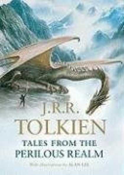 Bestselling Sci-Fi/ Fantasy (2008) - Tales from the Perilous Realm by J.R.R. Tolkien