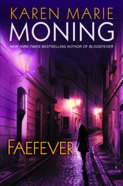Bestselling Sci-Fi/ Fantasy (2008) - Faefever (Fever, Book 3) by Karen Marie Moning