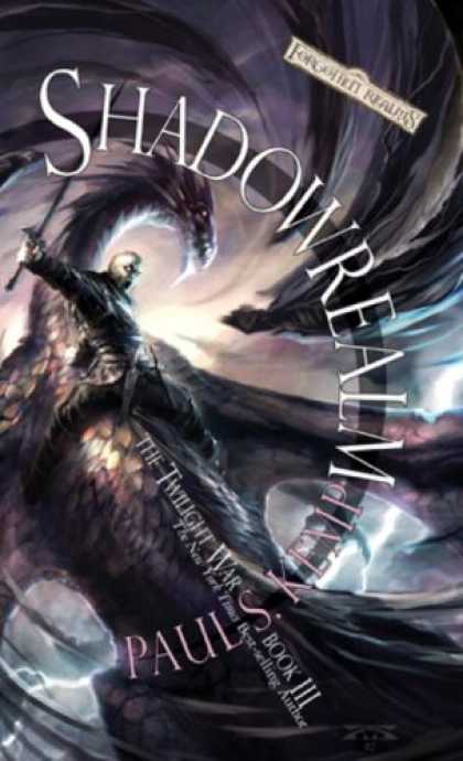 Bestselling Sci-Fi/ Fantasy (2008) - Shadowrealm: The Twilight War Book III by Paul S. Kemp