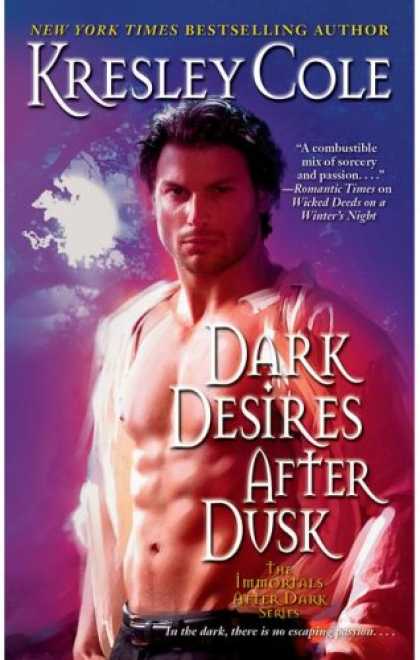 Bestselling Sci-Fi/ Fantasy (2008) - Dark Desires After Dusk (The Immortals After Dark, Book 5) by Kresley Cole