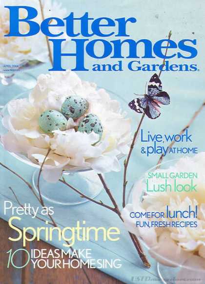 Better Homes and gardens - April 2004