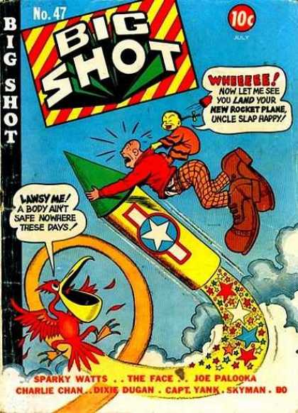 Big Shot 47 - Pelican - Rocket - Stars - Uncle Slap Happy - Charlie Chan