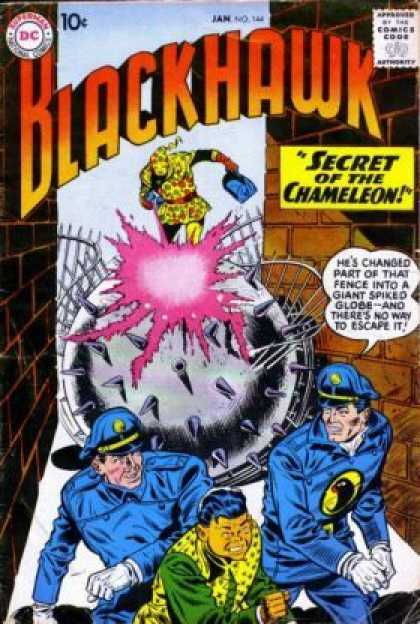 Blackhawk 144 - Chameleon - Super Villain - Wrecking Ball - Police - Spiked Globe