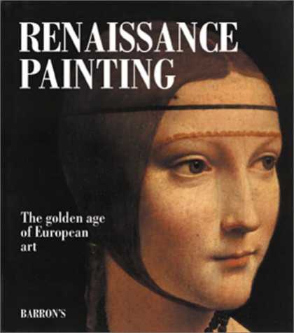 Books About Art - Renaissance Painting: The Golden Age of European Art