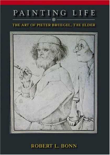 Books About Art - Painting Life: The Art of Pieter Bruegel, The Elder