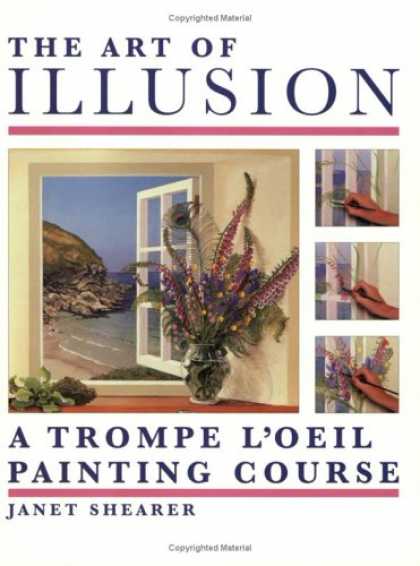 Books About Art - The Art of Illusion: A Trompe L'Oeil Painting Course