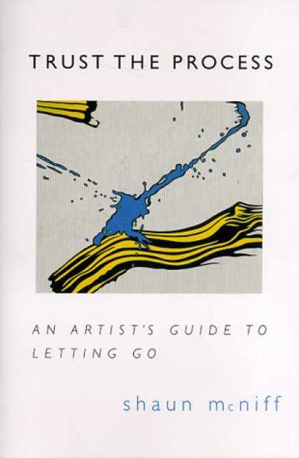 Books About Art - Trust the Process: An Artist's Guide to Letting Go
