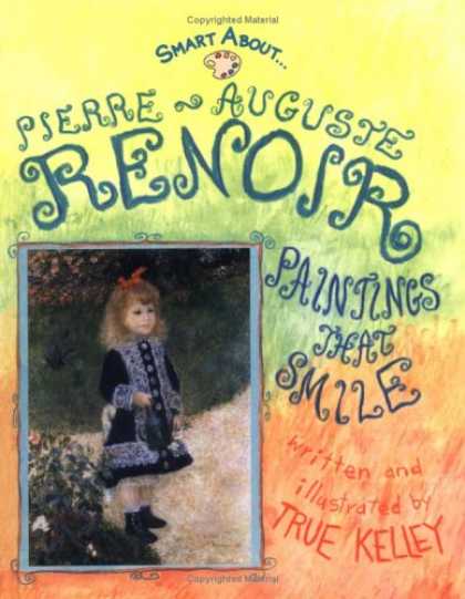 Books About Art - Smart About Art: Pierre-Auguste Renoir: Paintings That Smile
