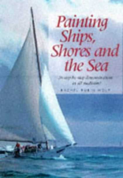 Books About Art - Painting Ships, Shores and the Sea