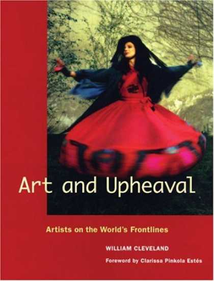 Books About Art - Art and Upheaval: Artists on the World's Frontlines